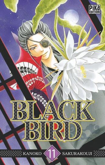 Couverture du livre « Black bird Tome 11 » de Kanoko Sakurakouji aux éditions Pika