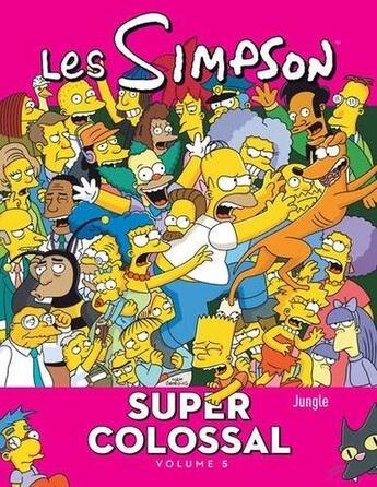 Couverture du livre « Les Simpson - super colossal t.5 » de Matt Groening aux éditions Jungle