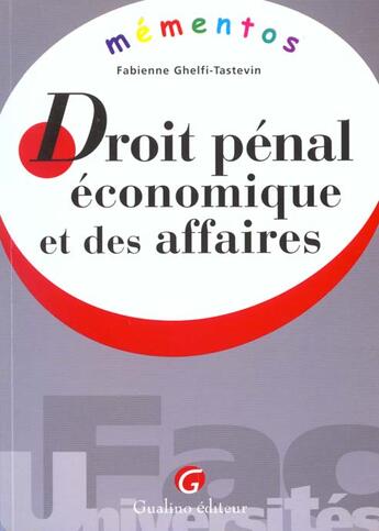 Couverture du livre « Memento - droit penal economique et des affaires » de Ghelfi-Tastevin aux éditions Gualino