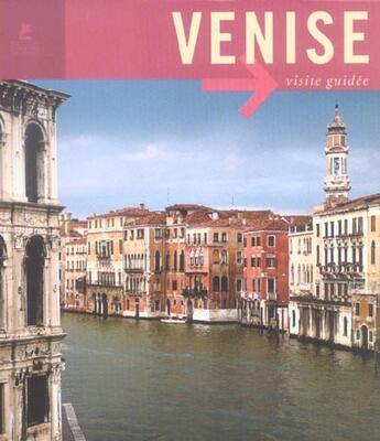 Couverture du livre « Venise ; visite guidée » de Marion Kaminski aux éditions Place Des Victoires