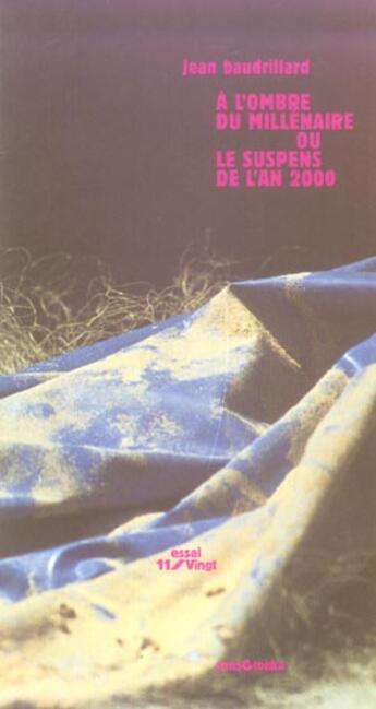 Couverture du livre « A l'ombre du millenaire ou le suspens de l'an 2000 » de Jean Baudrillard aux éditions Sens Et Tonka