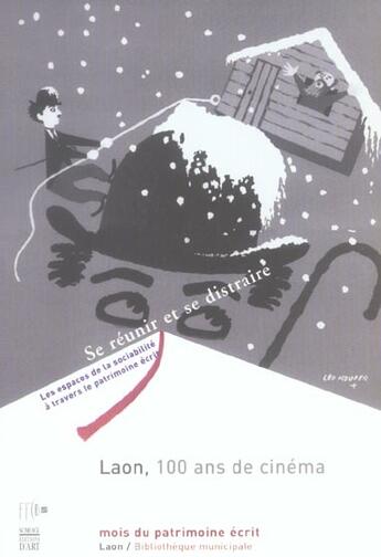 Couverture du livre « Laon 100 ans de cinema » de  aux éditions Somogy