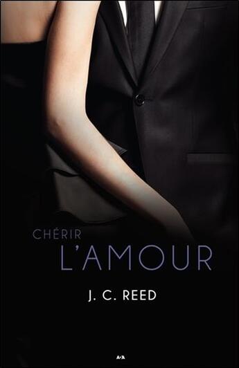 Couverture du livre « S'abandonner à l'amour t.3 ; chérir l'amour » de J. C. Reed aux éditions Ada