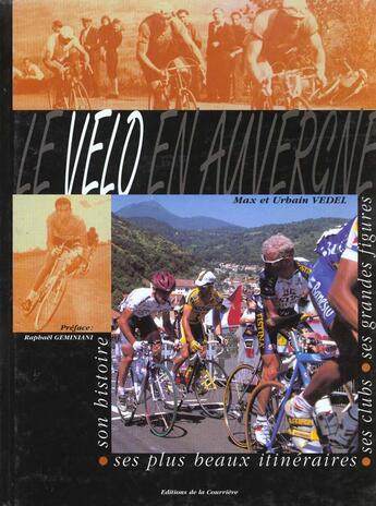 Couverture du livre « Le velo en auvergne » de  aux éditions La Courriere