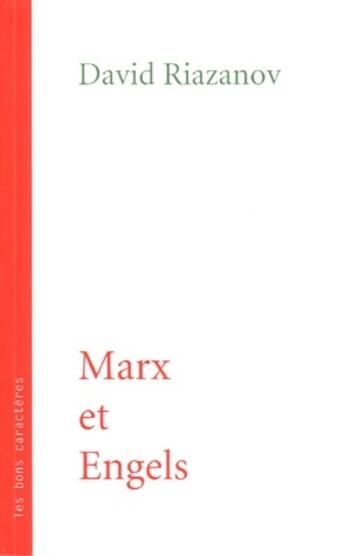 Couverture du livre « Marx et Engels » de David Riazanov aux éditions Les Bons Caracteres