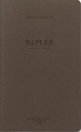 Couverture du livre « Naples » de Vanessa Atlan aux éditions Be Poles