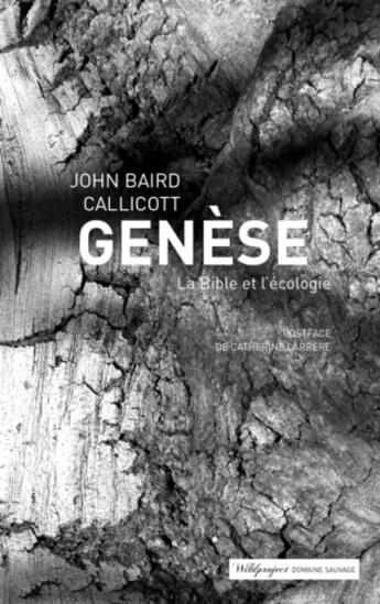 Couverture du livre « Genèse » de John Baird Callicott aux éditions Wildproject