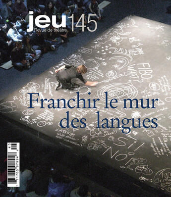 Couverture du livre « JEU Revue de théâtre. No. 145, 2012.4 » de Sophie et Philippe Couture et Christian Saint-Pierre et Marie-Christiane Hellot et Emilie Jobin et Etienne Bourdages et Lucie Renaud aux éditions Cahiers De Theatre Jeu Inc.