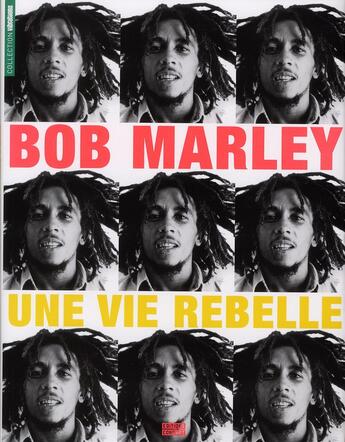 Couverture du livre « Bob Marley, une vie rebelle » de  aux éditions Consart