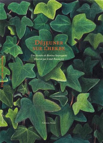 Couverture du livre « Déjeuner sur l'herbe » de Bettina Stepczynski et Lilah Ravinskij aux éditions Notari