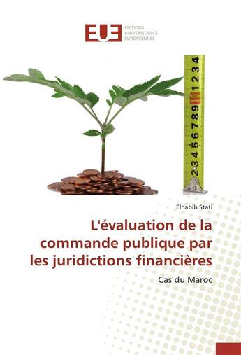 Couverture du livre « L'evaluation de la commande publique par les juridictions financieres » de Stati-E aux éditions Editions Universitaires Europeennes