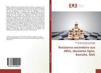 Couverture du livre « Resistance secondaire aux arvs, deuxieme ligne, bamako, mali » de Alhousseini Maiga A. aux éditions Editions Universitaires Europeennes