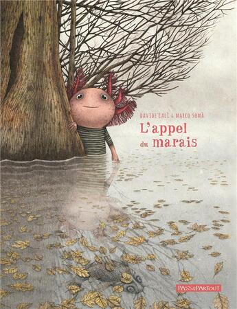 Couverture du livre « L'appel du marais » de Davide Cali et Marco Soma aux éditions Passepartout