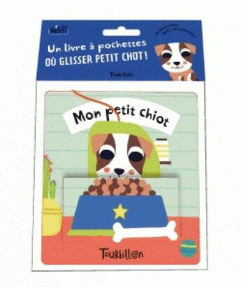 Couverture du livre « Mon petit chiot - tissu » de Emilie Lapeyre aux éditions Tourbillon