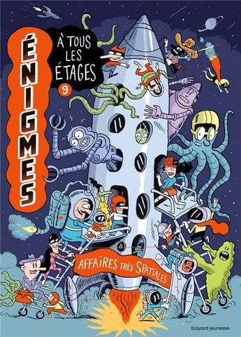 Couverture du livre « Enigmes a tous les etages tome 9 - affaires tres spatiales » de Martin/Massa/Meurice aux éditions Bayard Jeunesse