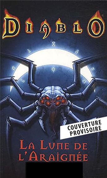 Couverture du livre « Diablo : la lune de l'araignée » de Richard A. Knaak aux éditions Panini