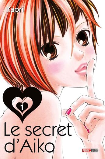 Couverture du livre « Le secret d'Aiko Tome 1 » de Kaori aux éditions Panini