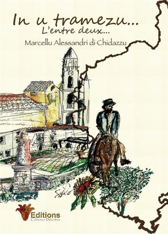 Couverture du livre « In u tramezu... l'entre deux... » de Marcellu Alessandri Di Chidazzu aux éditions Adc