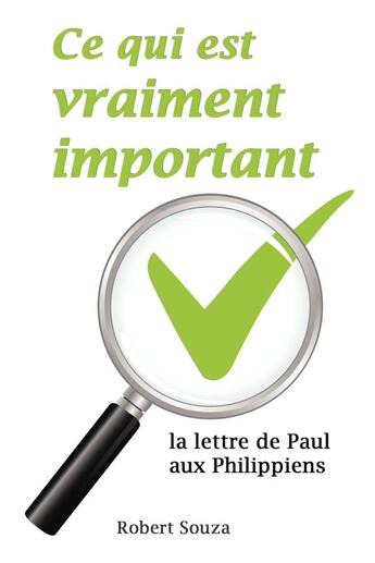 Couverture du livre « Ce qui est vraiment important » de Souza Robert aux éditions Lulu