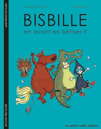 Couverture du livre « Bisbille Tome 2 » de Pozzi/Loyer aux éditions Les Petites Bulles