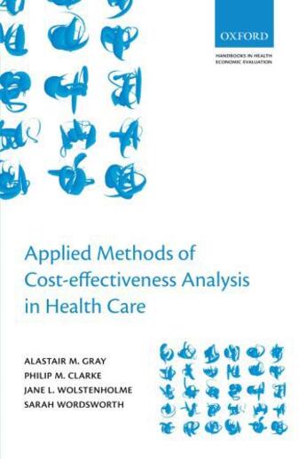 Couverture du livre « Applied Methods of Cost-effectiveness Analysis in Healthcare » de Wordsworth Sarah aux éditions Oup Oxford