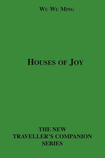 Couverture du livre « Houses of Joy » de Wu Wu Ming aux éditions Epagine