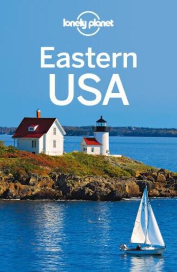 Couverture du livre « Lonely Planet Eastern USA » de Vorhees aux éditions Loney Planet Publications