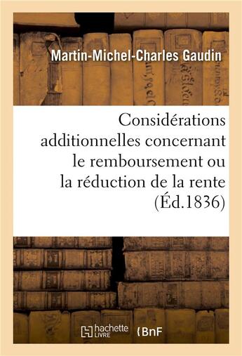 Couverture du livre « Considerations additionnelles concernant le remboursement ou la reduction de la rente » de Gaudin M-M-C. aux éditions Hachette Bnf