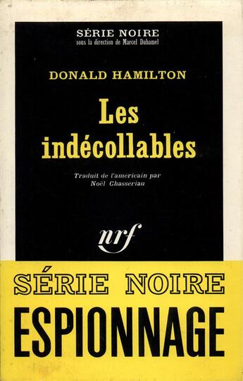 Couverture du livre « Les indecollables » de Donald Hamilton aux éditions Gallimard