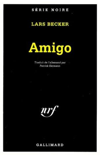 Couverture du livre « Amigo » de Lars Becker aux éditions Gallimard