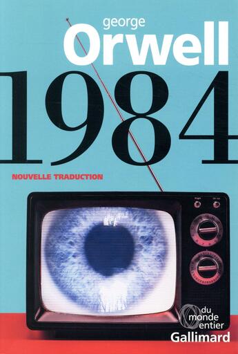 Couverture du livre « 1984 » de George Orwell aux éditions Gallimard