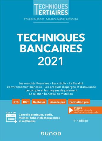 Couverture du livre « Techniques bancaires (édition 2021) » de Philippe Monnier et Sandrine Mahier-Lefrancois aux éditions Dunod