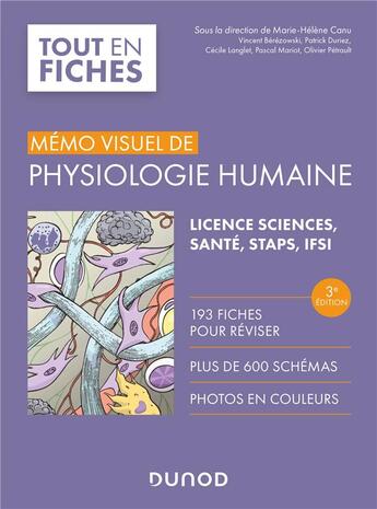 Couverture du livre « Mémo visuel de physiologie humaine (3e édition) » de Marie-Helene Canu et Vincent Berezowski et Cecile Langlet et Pascal Mariot et Olivier Petrault et Patrick Duriez aux éditions Dunod