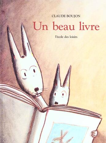 Couverture du livre « Beau livre (un) » de Claude Boujon aux éditions Ecole Des Loisirs