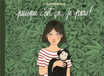 Couverture du livre « Puisque c'est ca, je pars ! » de Pommaux Yvan aux éditions Ecole Des Loisirs