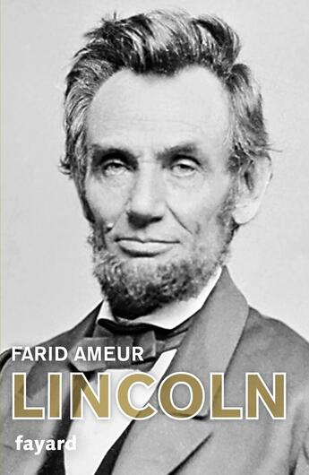 Couverture du livre « Lincoln » de Farid Ameur aux éditions Fayard