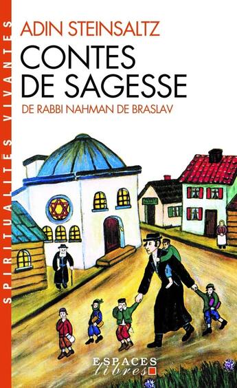 Couverture du livre « Contes de sagesse de Rabbi Nahman de Braslav » de Adin Steinsaltz aux éditions Albin Michel