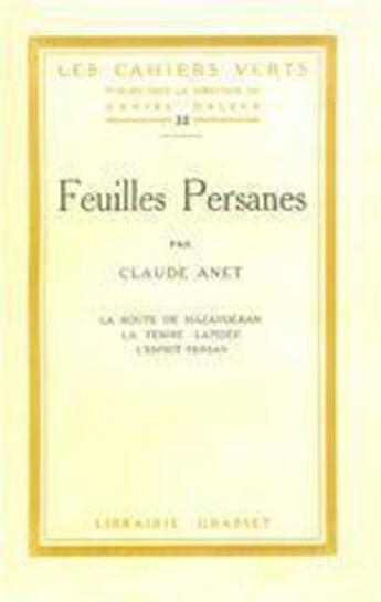 Couverture du livre « Feuilles persanes » de Claude Anet aux éditions Grasset Et Fasquelle