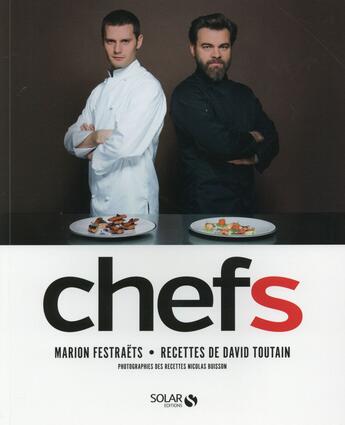 Couverture du livre « Chefs! » de David Toutain aux éditions Solar