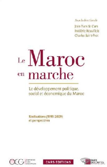 Couverture du livre « Le Maroc en marche ; le développement politique, social et économique du Maroc » de Cara/Rouvillois aux éditions Cnrs