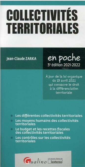 Couverture du livre « Les collectivités territoriales (édition 2021/2022) » de Jean-Claude Zarka aux éditions Gualino