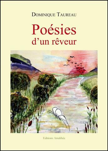 Couverture du livre « Poésies d'un rêveur » de Dominique Taureau aux éditions Amalthee