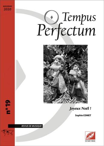 Couverture du livre « Tempus perfectum n 19 : joyeux noel ! » de Comet Sophie aux éditions Symetrie