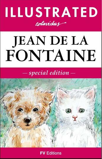 Couverture du livre « Illustrated tales » de Jean De La Fontaine aux éditions Fv Editions