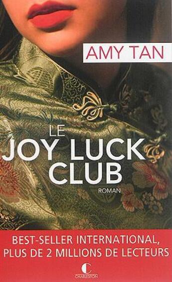 Couverture du livre « Le Joy Luck club » de Amy Tan aux éditions Charleston