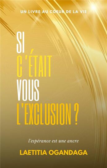 Couverture du livre « Si c'était vous l'exclusion » de Laetitia Ogandanga aux éditions La Doxa