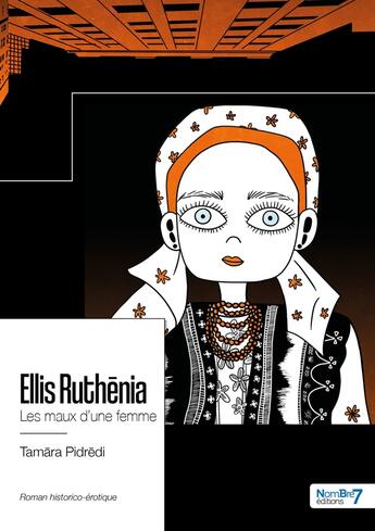 Couverture du livre « Ellis Ruthenia » de Tamara Pidredi aux éditions Nombre 7