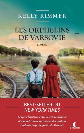 Couverture du livre « Les orphelins de Varsovie » de Kelly Rimmer aux éditions Charleston