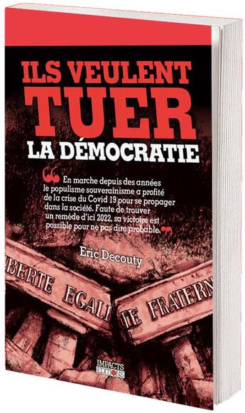 Couverture du livre « Plaidoyer pour la démocratie » de Eric Decouty aux éditions Impacts