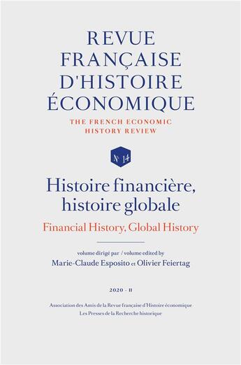 Couverture du livre « Histoire financière, histoire globale (édition 2020) » de Revue Francaise D'Histoire Economique aux éditions L'harmattan